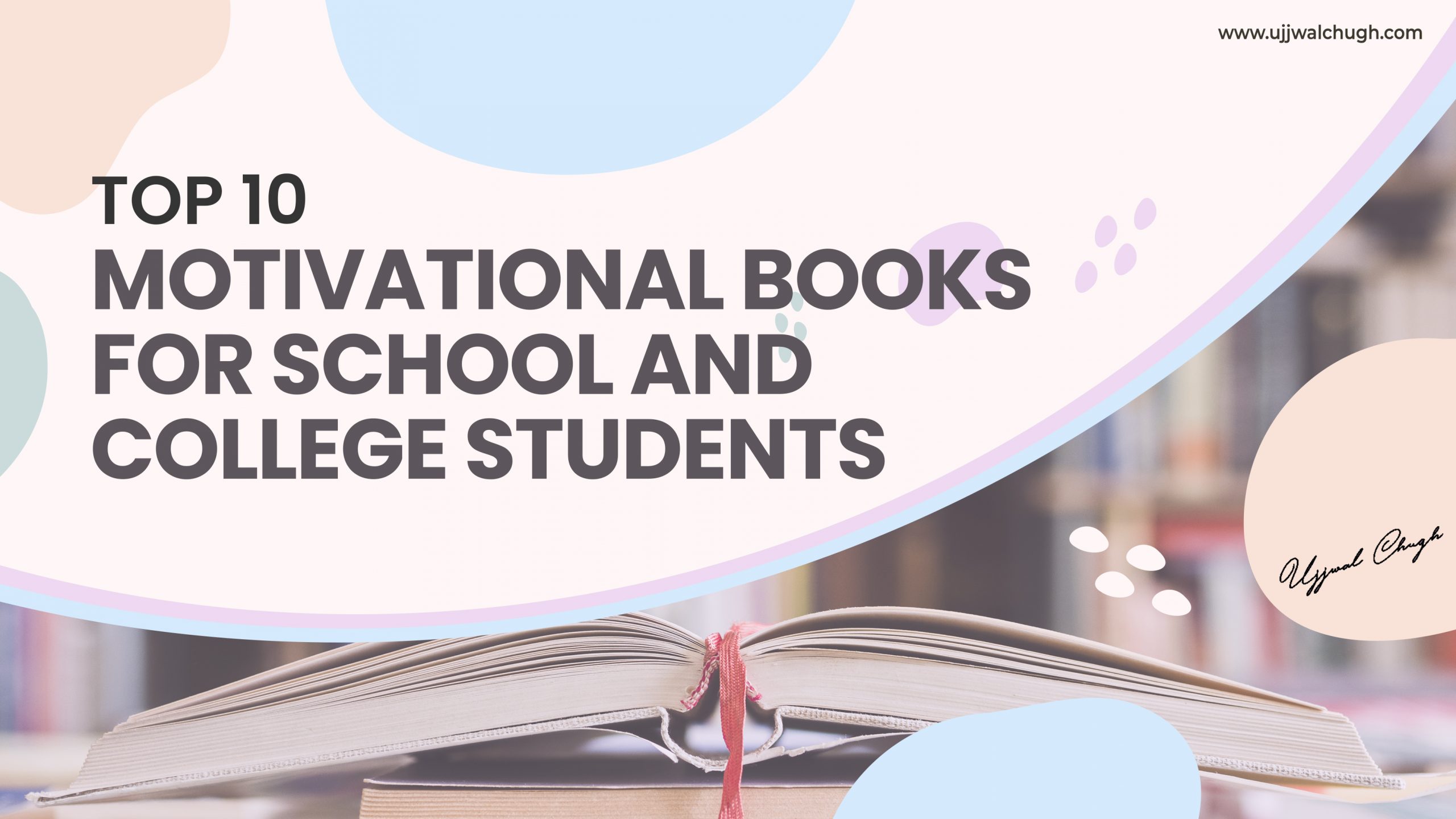 Top 10 Motivational Books For School Students & College Students | Best Inspirational Books For Success